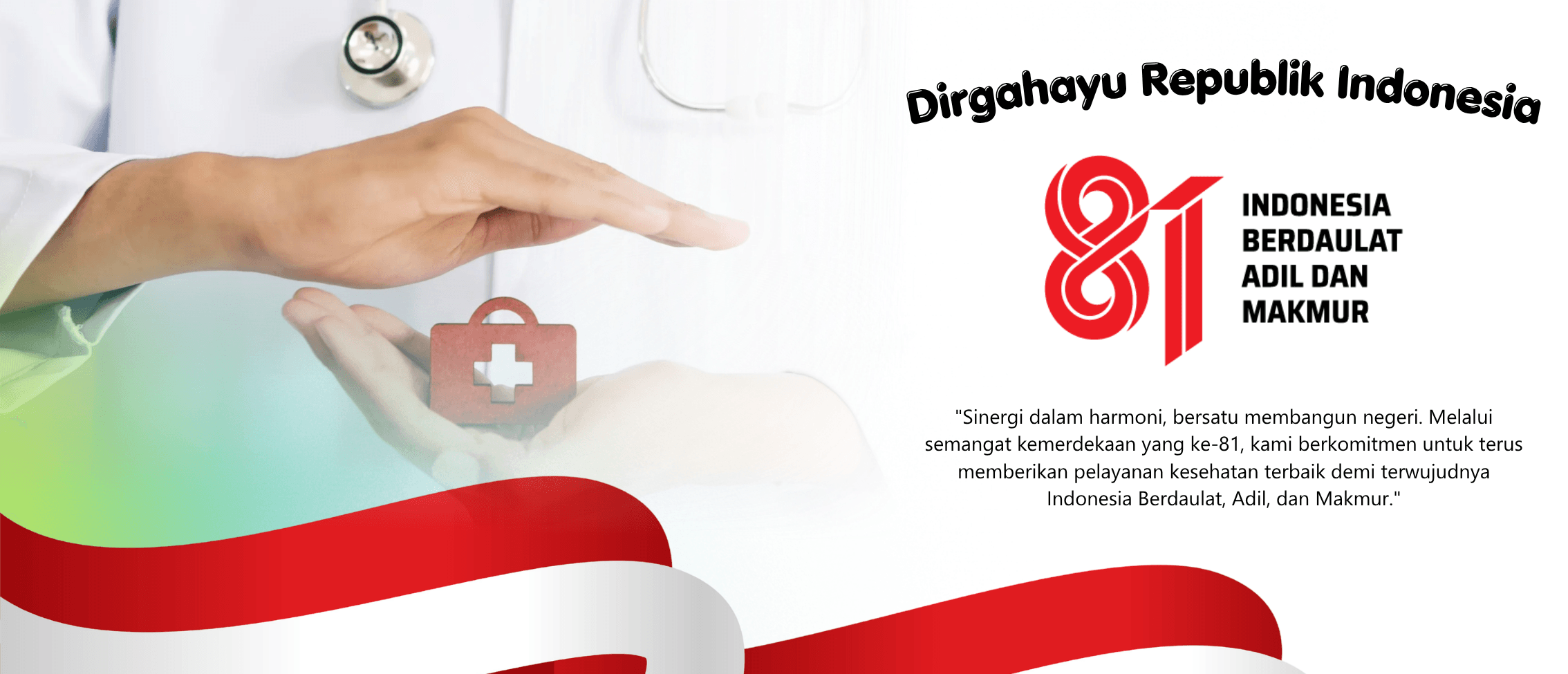 Dirgahayu Republik Indonesia ke-81 — RSUP Nasional Dr. Cipto Mangunkusumo